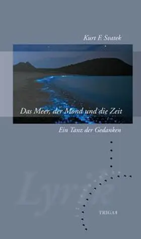 Svatek |  Das Meer, der Mond und die Zeit | Buch |  Sack Fachmedien