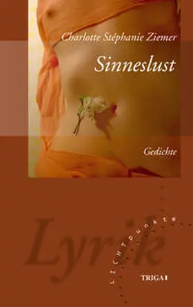 Ziemer |  Sinneslust | Buch |  Sack Fachmedien