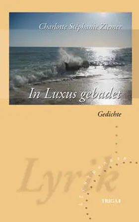 Ziemer |  In Luxus gebadet | Buch |  Sack Fachmedien