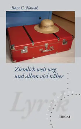 Nowak |  Ziemlich weit weg und allem viel näher | Buch |  Sack Fachmedien