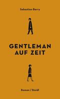 Barry |  Gentleman auf Zeit | eBook | Sack Fachmedien