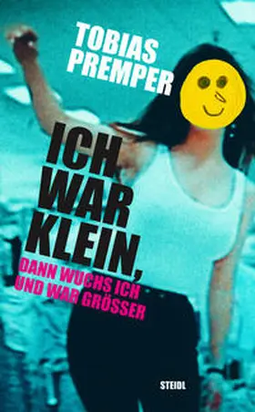 Premper |  Ich war klein, dann wuchs ich und war größer | Buch |  Sack Fachmedien
