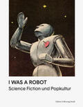 Grohnert |  I Was A Robot | Buch |  Sack Fachmedien