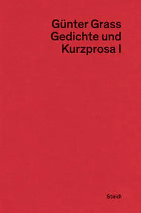 Grass / Stolz / Frizen | Gedichte und Kurzprosa I | Buch | 978-3-95829-794-4 | www.sack.de