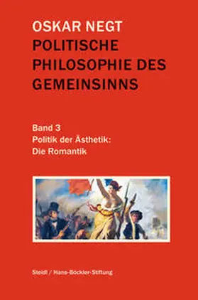 Negt |  Politische Philosophie des Gemeinsinns Band 3 | Buch |  Sack Fachmedien