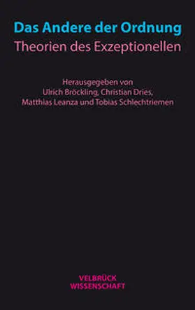 Bröckling / Dries / Leanza |  Das Andere der Ordnung | Buch |  Sack Fachmedien