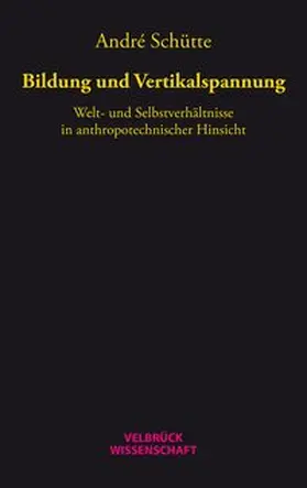 Schütte |  Bildung und Vertikalspannung | Buch |  Sack Fachmedien