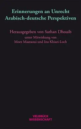 Dhouib |  Erinnerungen an Unrecht | Buch |  Sack Fachmedien