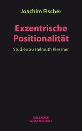 Fischer |  Exzentrische Positionalität | Buch |  Sack Fachmedien