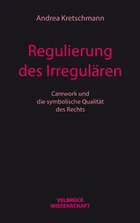Kretschmann |  Regulierung des Irregulären | Buch |  Sack Fachmedien