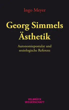 Meyer |  Georg Simmels Ästhetik | Buch |  Sack Fachmedien