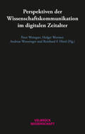 Weingart / Wormer / Wenninger |  Perspektiven der Wissenschaftskommunikation im digitalen Zeitalter | Buch |  Sack Fachmedien