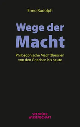 Rudolph |  Wege der Macht | Buch |  Sack Fachmedien