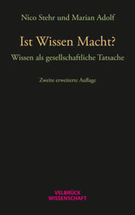 Stehr / Adolf |  Ist Wissen Macht? | Buch |  Sack Fachmedien