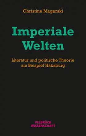 Magerski |  Imperiale Welten | Buch |  Sack Fachmedien