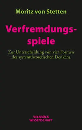 von Stetten |  Verfremdungsspiele | Buch |  Sack Fachmedien