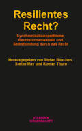 Böschen / May / Thurn |  Resilientes Recht? | Buch |  Sack Fachmedien