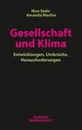 Stehr / Machin |  Stehr, N: Gesellschaft und Klima | Buch |  Sack Fachmedien