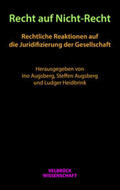 Augsberg / Heidbrink |  Recht auf Nicht-Recht | Buch |  Sack Fachmedien