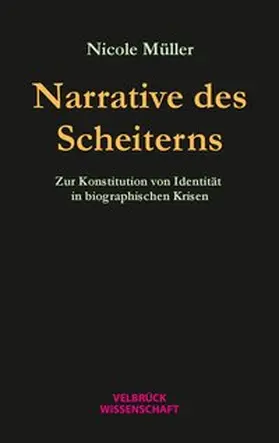 Müller |  Narrative des Scheiterns | Buch |  Sack Fachmedien