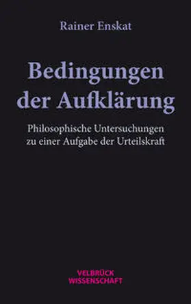 Enskat | Bedingungen der Aufklärung | Buch | 978-3-95832-221-9 | sack.de