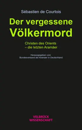 de Courtois | Der vergessene Völkermord | Buch | 978-3-95832-281-3 | www.sack.de