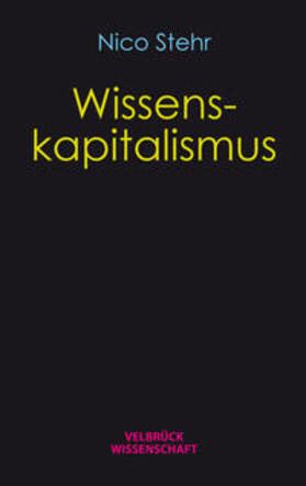 Stehr |  Wissenskapitalismus | Buch |  Sack Fachmedien