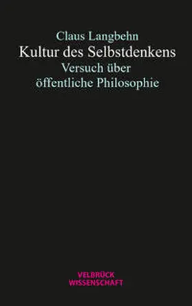 Langbehn |  Kultur des Selbstdenkens | Buch |  Sack Fachmedien