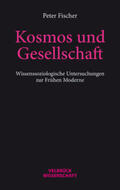 Fischer |  Kosmos und Gesellschaft | Buch |  Sack Fachmedien