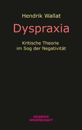 Wallat |  Dyspraxia | Buch |  Sack Fachmedien