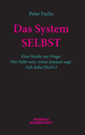 Fuchs | Das System SELBST | Buch | 978-3-95832-354-4 | www.sack.de
