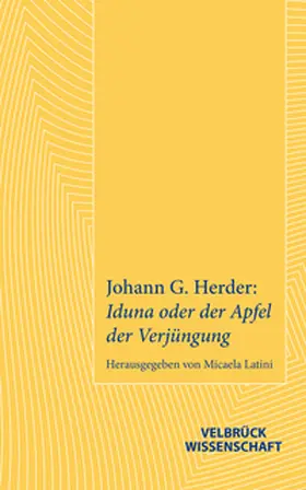 Latini |  Johann G. Herder: Iduna oder der Apfel der Verjüngung | Buch |  Sack Fachmedien