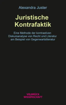 Juster |  Juristische Kontrafaktik | Buch |  Sack Fachmedien