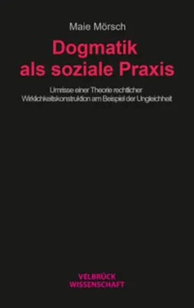 Mörsch | Dogmatik als soziale Praxis | Buch | 978-3-95832-419-0 | www.sack.de