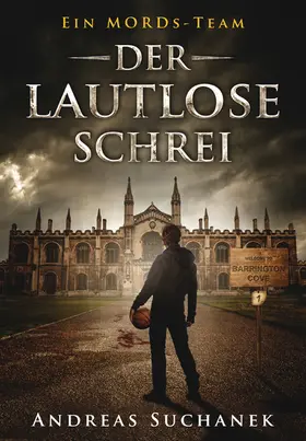 Suchanek |  Ein MORDs-Team - Band 1: Der lautlose Schrei | eBook | Sack Fachmedien