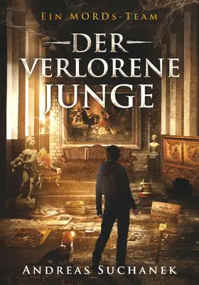 Suchanek | Ein MORDs-Team - Band 20: Der verlorene Junge | E-Book | sack.de