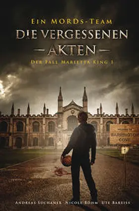 Suchanek / Greenlight Press |  Ein MORDs-Team - Der Fall Marietta King 1: Die vergessenen Akten (Bände 1-3) | Buch |  Sack Fachmedien