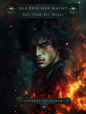 Suchanek / Greenlight Press | Das Erbe der Macht: Das Ende des Weges | Buch | 978-3-95834-522-5 | www.sack.de