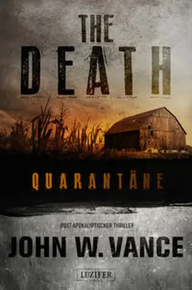 Vance / LUZIFER-Verlag |  QUARANTÄNE (The Death 1) | Buch |  Sack Fachmedien
