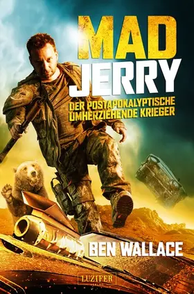 Wallace |  MAD JERRY - der postapokalyptische umherziehende Krieger | eBook | Sack Fachmedien