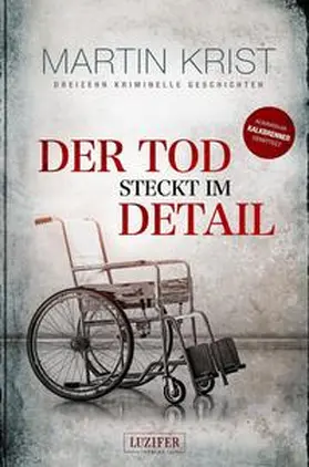 Krist |  Der Tod steckt im Detail | Buch |  Sack Fachmedien