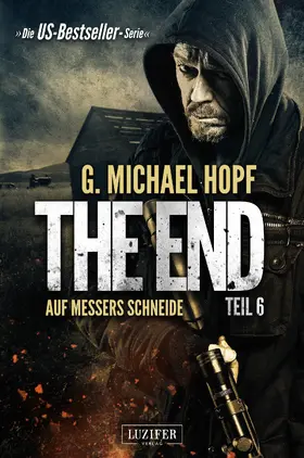 Hopf |  AUF MESSERS SCHNEIDE (The End 6) | eBook | Sack Fachmedien