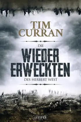Curran |  DIE WIEDERERWECKTEN DES HERBERT WEST | Buch |  Sack Fachmedien