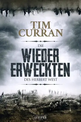 Curran |  DIE WIEDERERWECKTEN DES HERBERT WEST | eBook | Sack Fachmedien