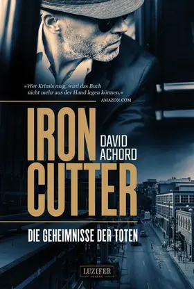 Achord |  IRONCUTTER - Die Geheimnisse der Toten | eBook | Sack Fachmedien