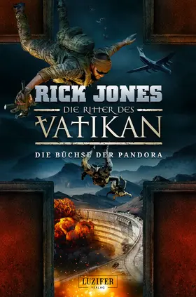Jones |  DIE BÜCHSE DER PANDORA (Die Ritter des Vatikan 4) | eBook | Sack Fachmedien