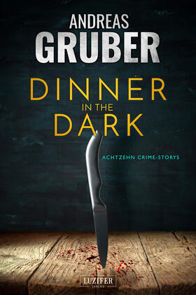 Gruber |  DINNER IN THE DARK | eBook | Sack Fachmedien
