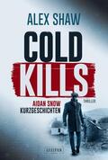 Shaw |  COLD KILLS | eBook | Sack Fachmedien