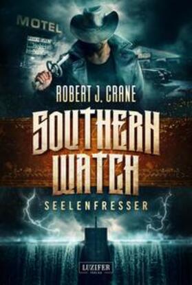 Crane | SEELENFRESSER (Southern Watch 2) | Buch | 978-3-95835-611-5 | sack.de