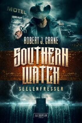 Crane | SEELENFRESSER (Southern Watch 2) | E-Book | sack.de